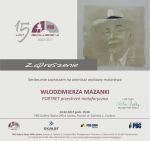 Zaproszenie na wystawę Włodzimierza Mazanki